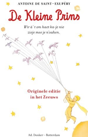 De Kleine Prins - in het Zeeuws